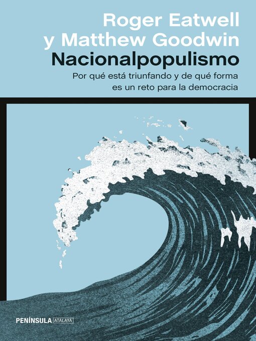 Title details for Nacionalpopulismo by Matthew Goodwin - Available